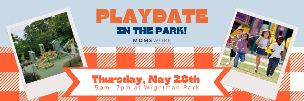 Join us at the Working Moms Playdate May 28!