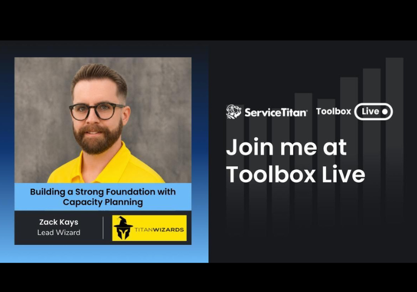 Zach Kays and ServiceTitan partner to discuss Capacity Planning for Home Service Businesses