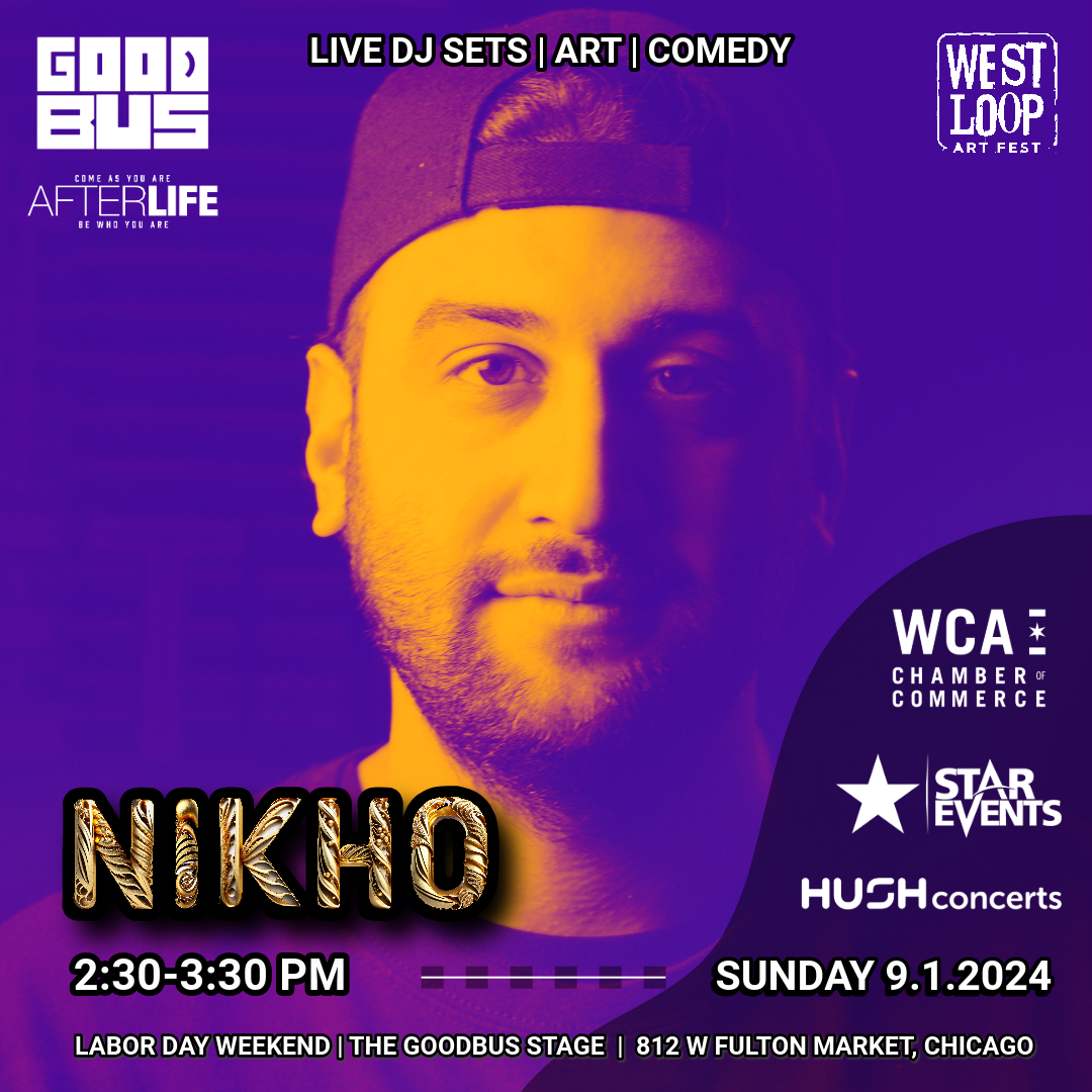 Nikho — West Loop Art Fest; Sunday 9/1/24 2:30-3:30 PM — GoodBus