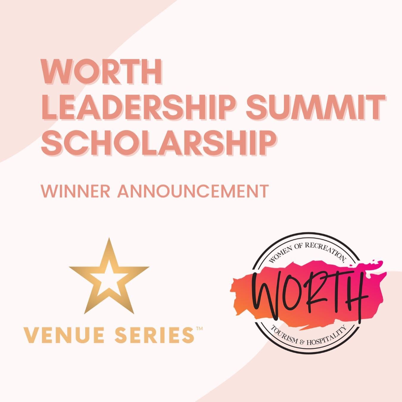 🌟 Winners Announcement! 🌟 We&rsquo;re overjoyed to congratulate the recipients of the WORTH Summit scholarships, made possible by our amazing partner, @thevenueseries! 

Representing the future of women in recreation, tourism, and hospitality, thes