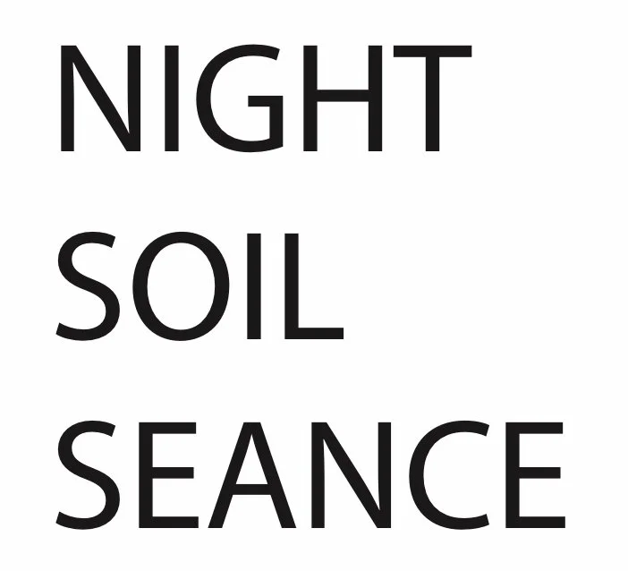 night soil seance