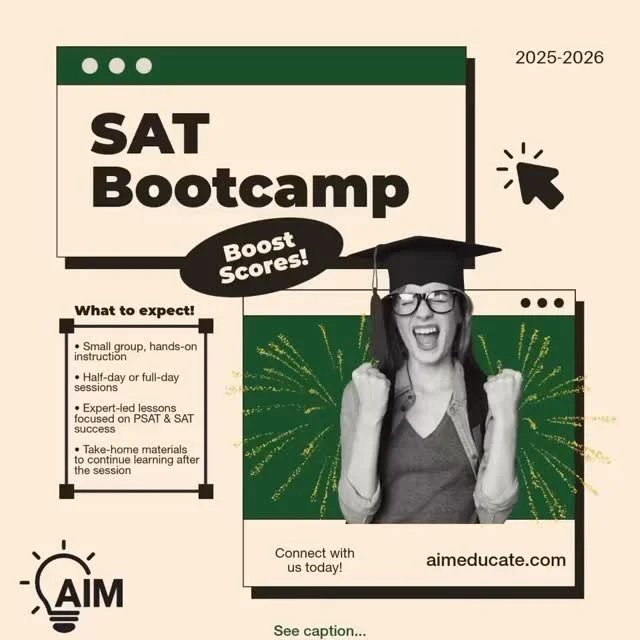 SAT Bootcamp: Build Confidence. Boost Scores.
Getting ready for the SAT can feel overwhelming — but it doesn’t have to be!
Our in-school SAT Bootcamps are designed to help students strengthen key skills, improve test strategies, and wal