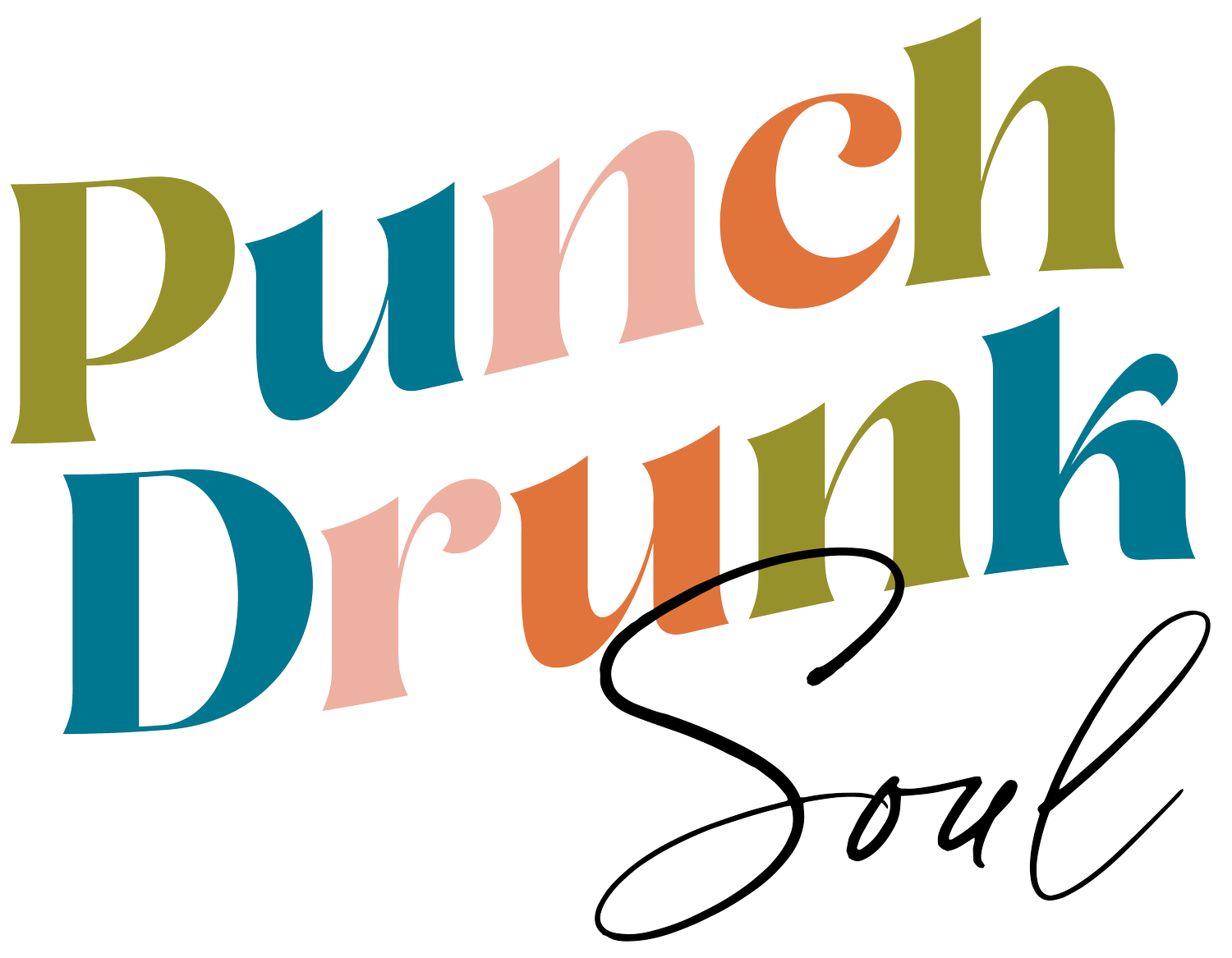 Punch Drunk Soul