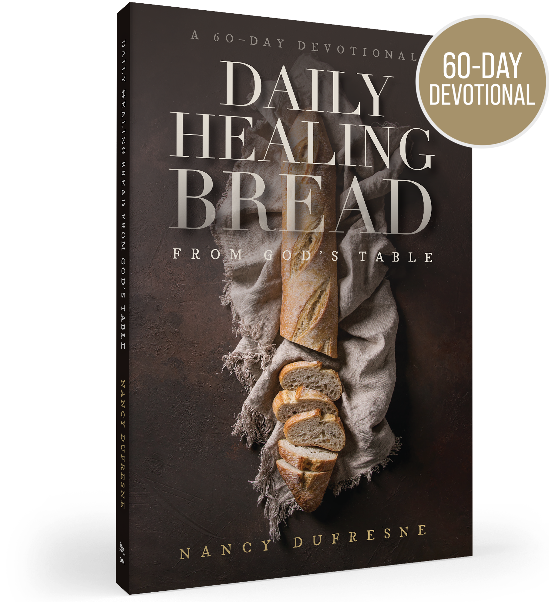 Daily Healing Bread from God's Table (Nancy Dufresne)