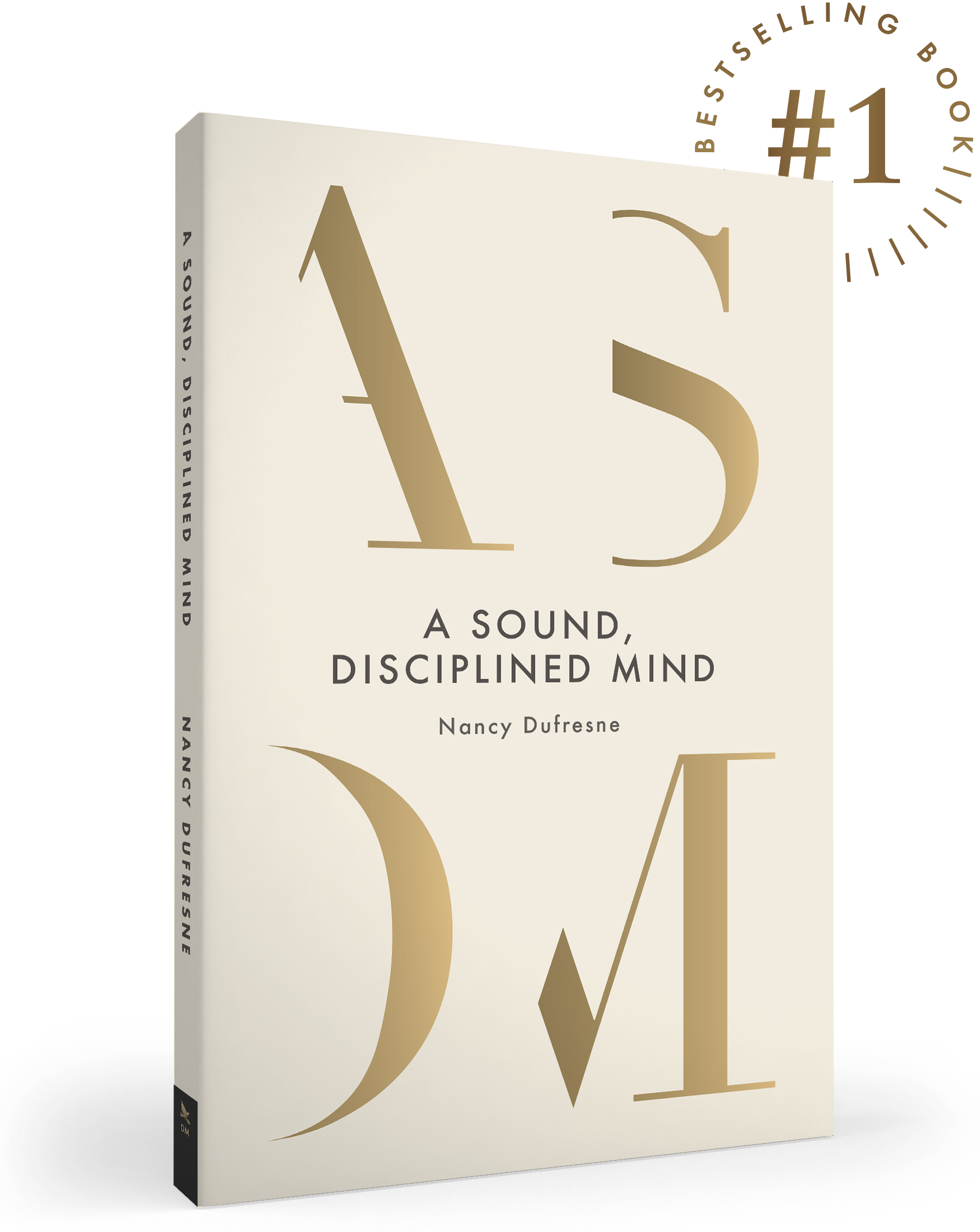A Sound, Disciplined Mind (Nancy Dufresne)