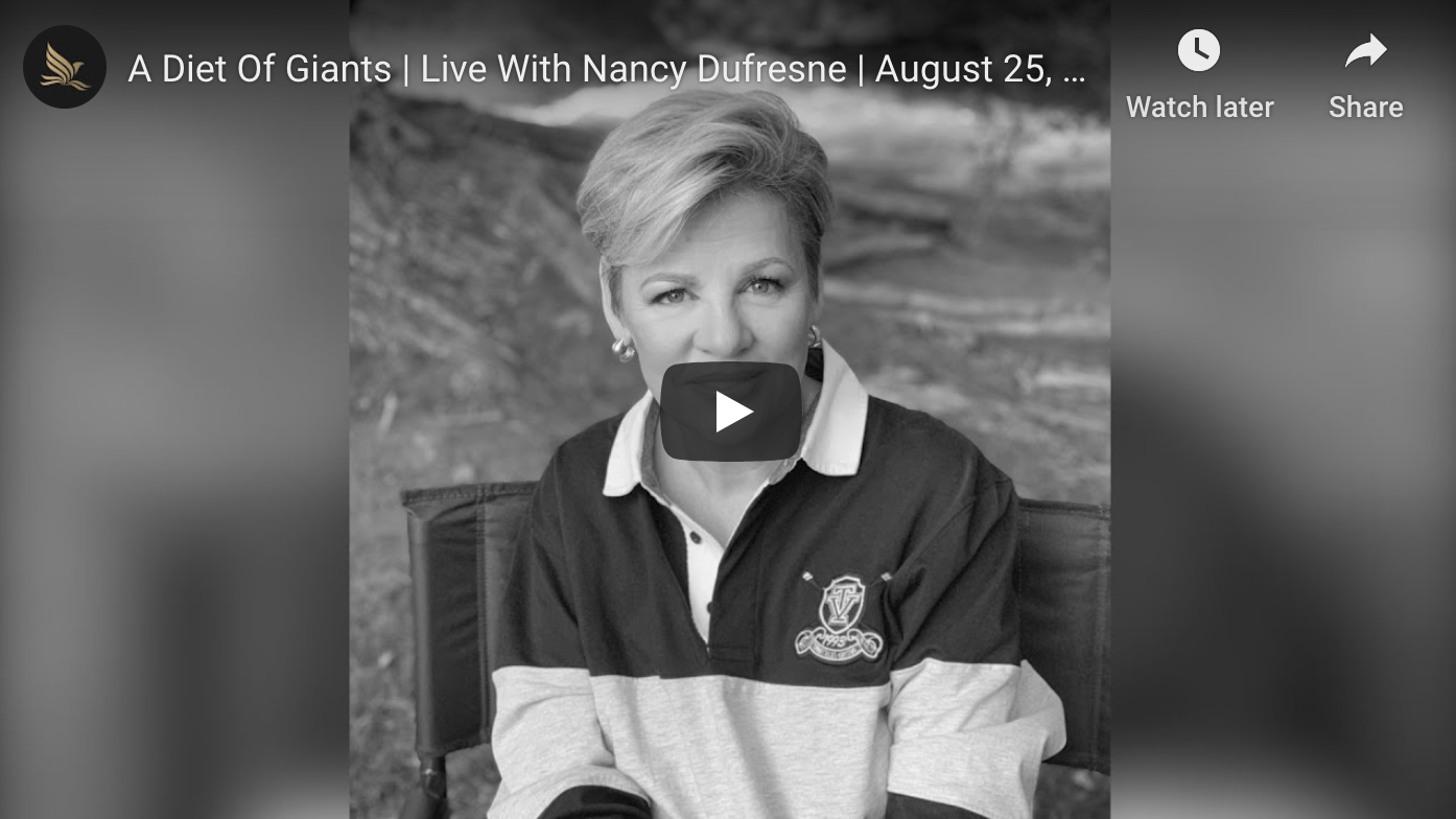 A Diet Of Giants | LIVE w/Nancy Dufresne | August 25, 2020