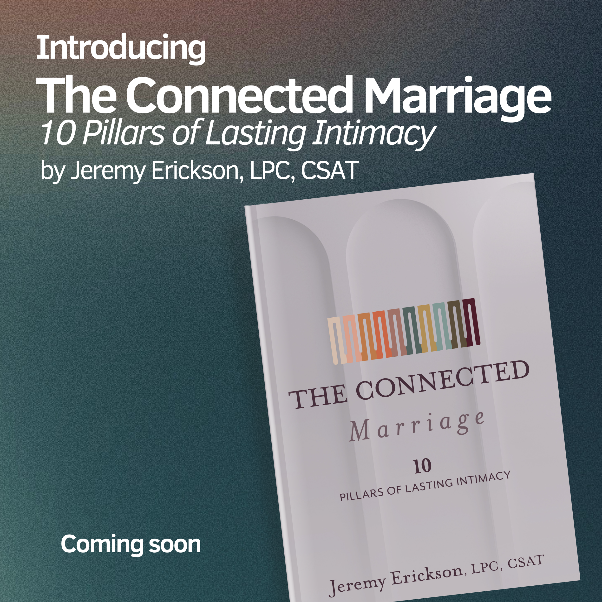 How Connected Is Your Marriage? Introducing The Connected Marriage and the Connection Check-Up Quiz