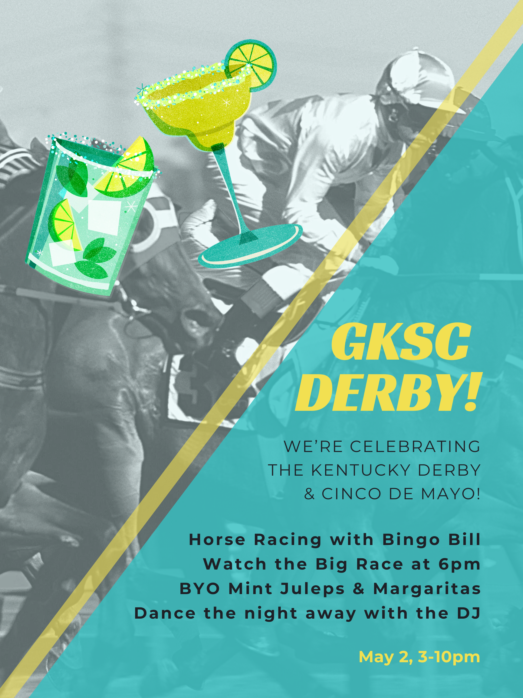 Kentucky Derby/Cinco De Mayo Party (Details to follow)