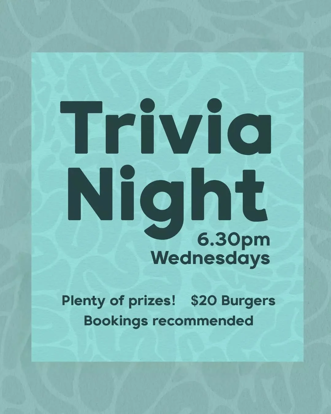 Been resting your brain over the summer? Re-boot with our Wednesday night trivia, returning next week 28 January.

Book yourself a table, gather your brainiest mates, and get prepped for a fun night of trivia. Plenty of prizes to be won, plus $20 bur