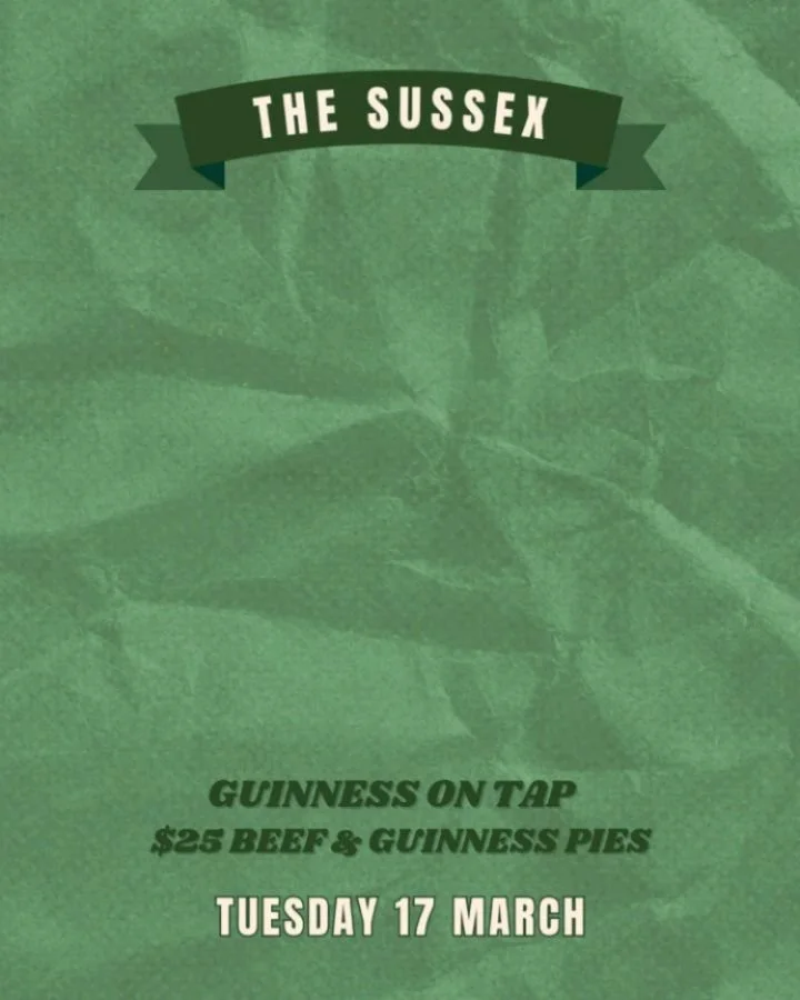 Get ready to go green this St Patrick&rsquo;s Day Tuesday 17 March at The Sussex. 🍀 The Guinness will be flowing, the $25 beef &amp; Guinness pies will be piping hot, and the vibes will be Irish. Head in from 10am.

📍 Public Bar &amp; Beer Garden
