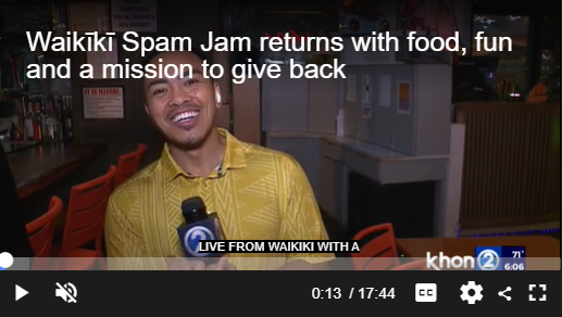 KHON2 - Waikīkī Spam Jam returns with food, fun and a mission to give back