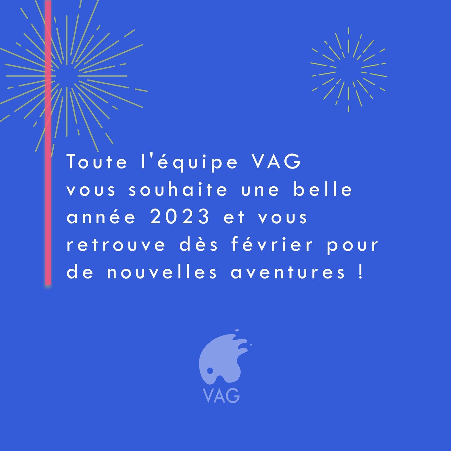 💫
VAG vous retrouve d&eacute;but f&eacute;vrier !
D'ici l&agrave;, portez-vous bien. ⏳

#vagmedia #2023