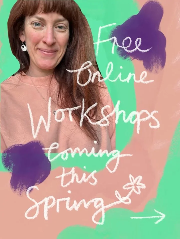 🌱DATES for your diaries! Some online workshops I&rsquo;m running this spring;

Monday 27th April 7:30-9pm - Structure is Not The Enemy: How committing to a regular practice is actually the most creative thing we can do

Monday 11th May 7:30-9pm - To