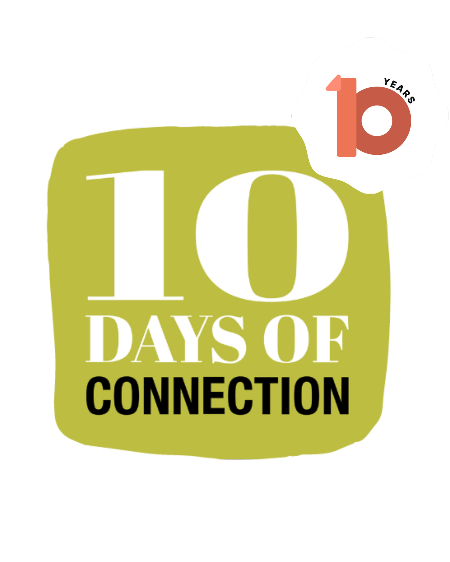 10 Days of Connection