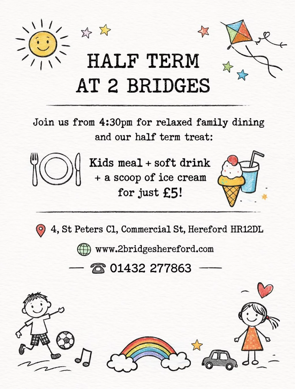 -𝙃𝙖𝙡𝙛 𝙏𝙚𝙧𝙢 𝙖𝙩 2 𝘽𝙧𝙞𝙙𝙜𝙚𝙨-

Looking for an easy win with the kids this week? We&rsquo;ve got you covered.

Join us from 4:30pm for relaxed family dining and our half term treat:
🍽️ Kids meal + soft drink + a scoop of ice cream for jus