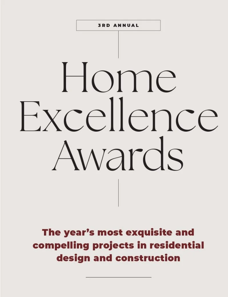 "Home Excellence Awards" text featuring the title "3rd Annual Home Excellence Awards" and the description "The year’s most exquisite and compelling projects in residential design and construction."