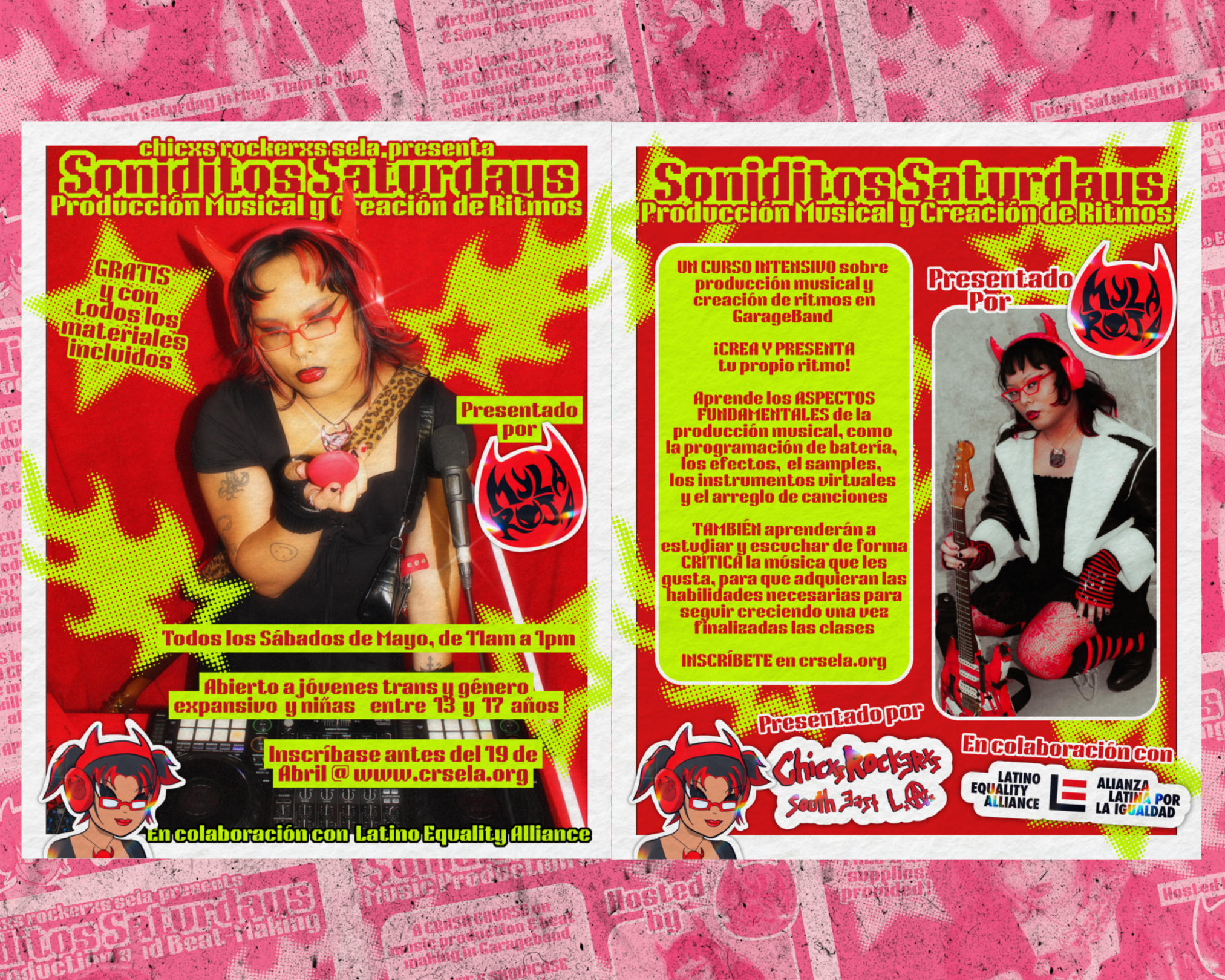 A vibrant flyer in bright pink, red, yellow, and black colors promoting a music production and rhythm creation course called Soliditos Saturdays, presented by MYL ROCK. The flyer features images  with red and black hair, red glasses, and red headphones, with a microphone and musical instruments. Text details include the course being free, open to transgender young women and girls aged 13 to 17, and held every Saturday in May from 11 am to 1 pm. The flyer features logos of Latino Equality Alliance and Alianza Latina para la Igualdad.