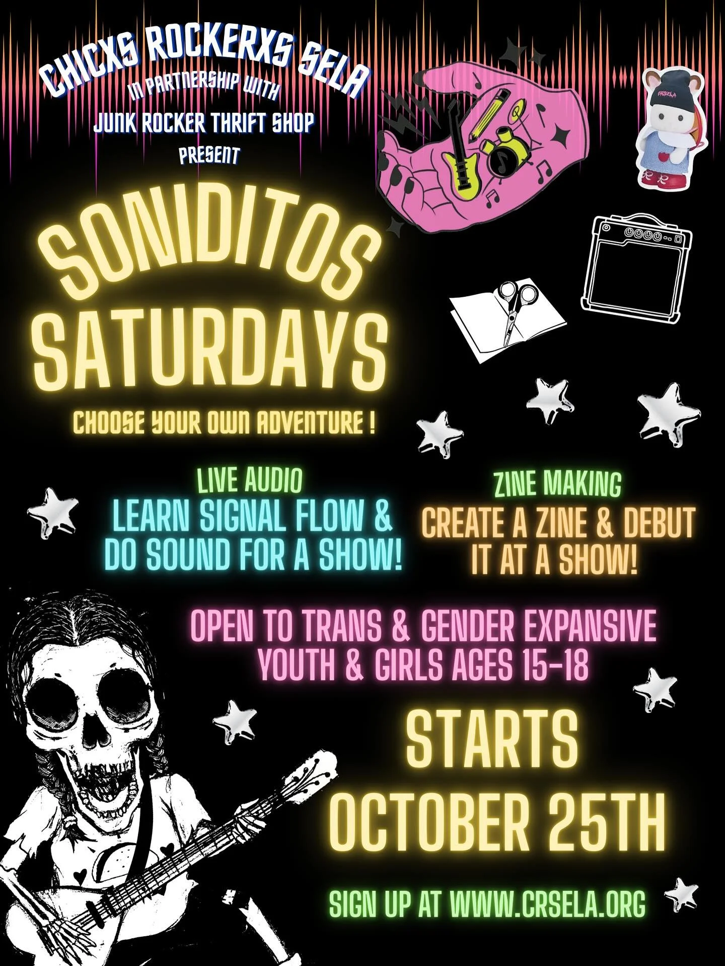 Hola Rockerxs! 👋🏼💕🎶
We’re back to make some noise and no city in SELA is safe! 🤘🏽>:)
Sonidito Saturday sign-ups are NOW OPEN  to Trans & Gender Expansive Youth and Girls ages 15-18!
Choose your own adventure and pick between lea
