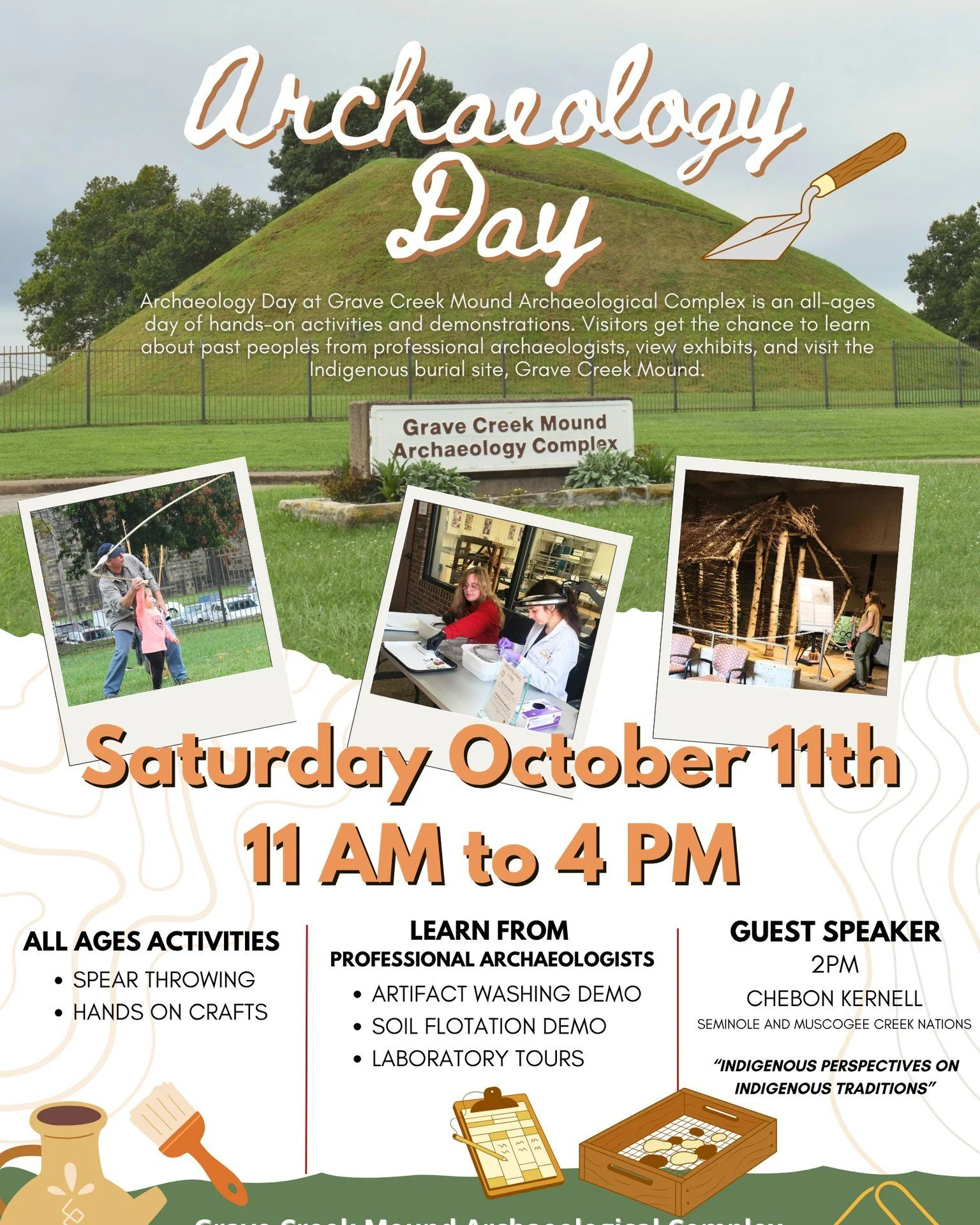 Arcaheology Day at the Grave Creek Mound Archaeological Complex this Saturday October 11th!

Join the Grave Creek Mound for a day of pre-historic fun! Try spear throwing, make an archaeology themed craft, explore the museum's exhibits, take a tour of