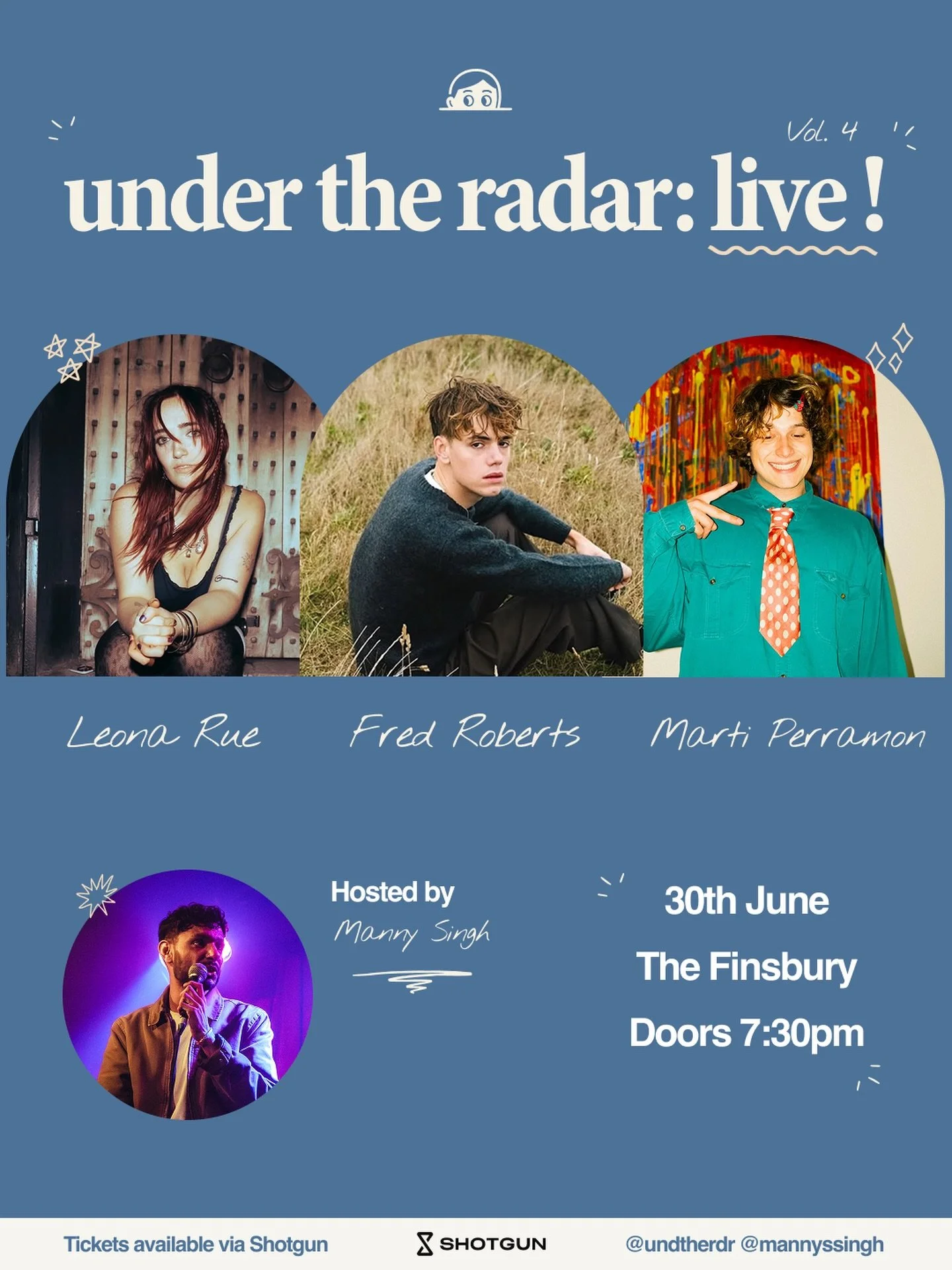 WE&rsquo;RE BACK FOR VOL4! after back to back sold-out nights, we&rsquo;re doing it all again june 30th in london, with three more artists we could not be more excited about 🌟

this time we&rsquo;ve got @leonaruemusic , one of the most exciting name