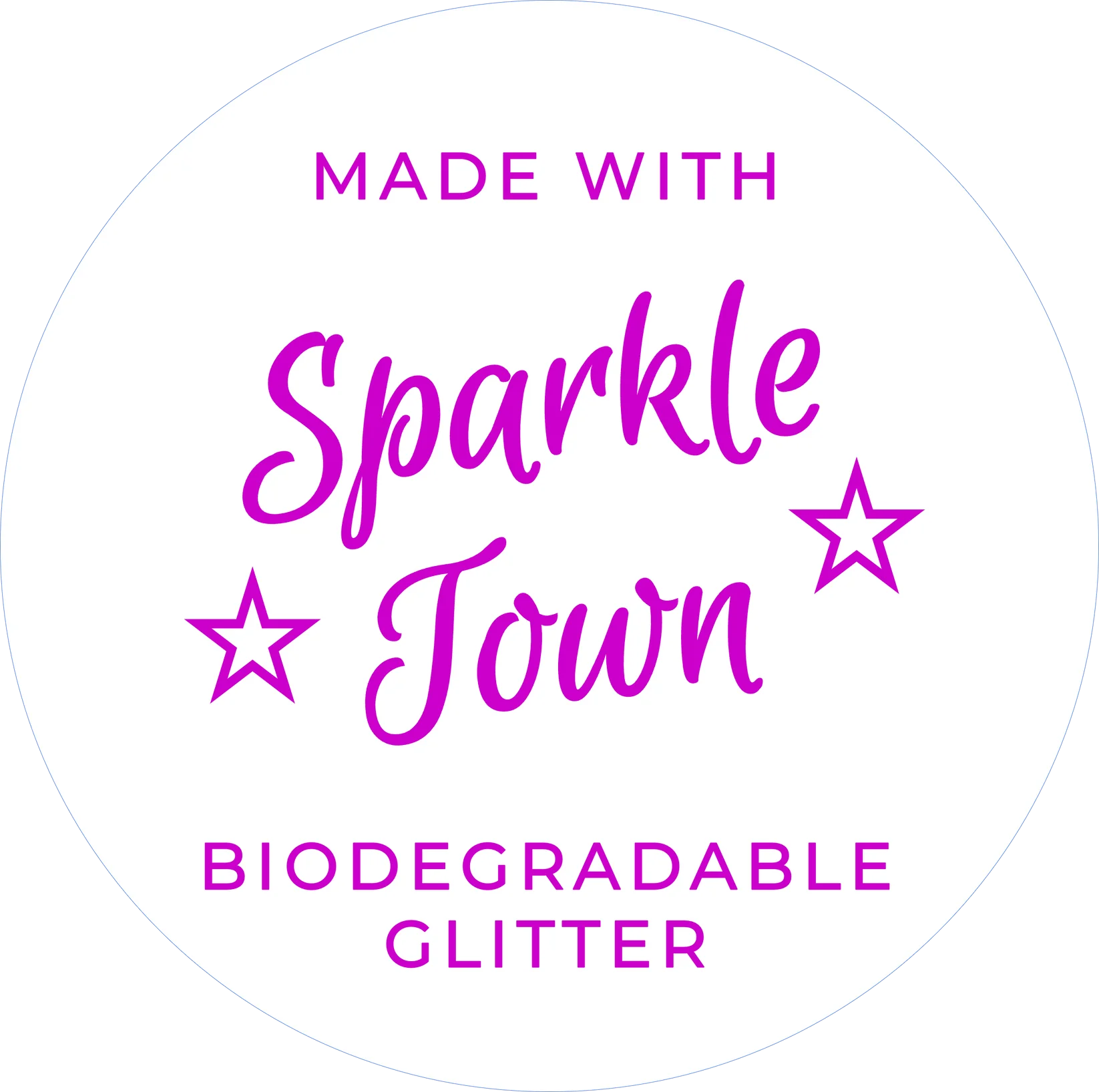 Circular label with a white background and purple text that reads 'Made with sparkle town biodegradable glitter,' with two purple outlined stars on either side of the word 'sparkle.'