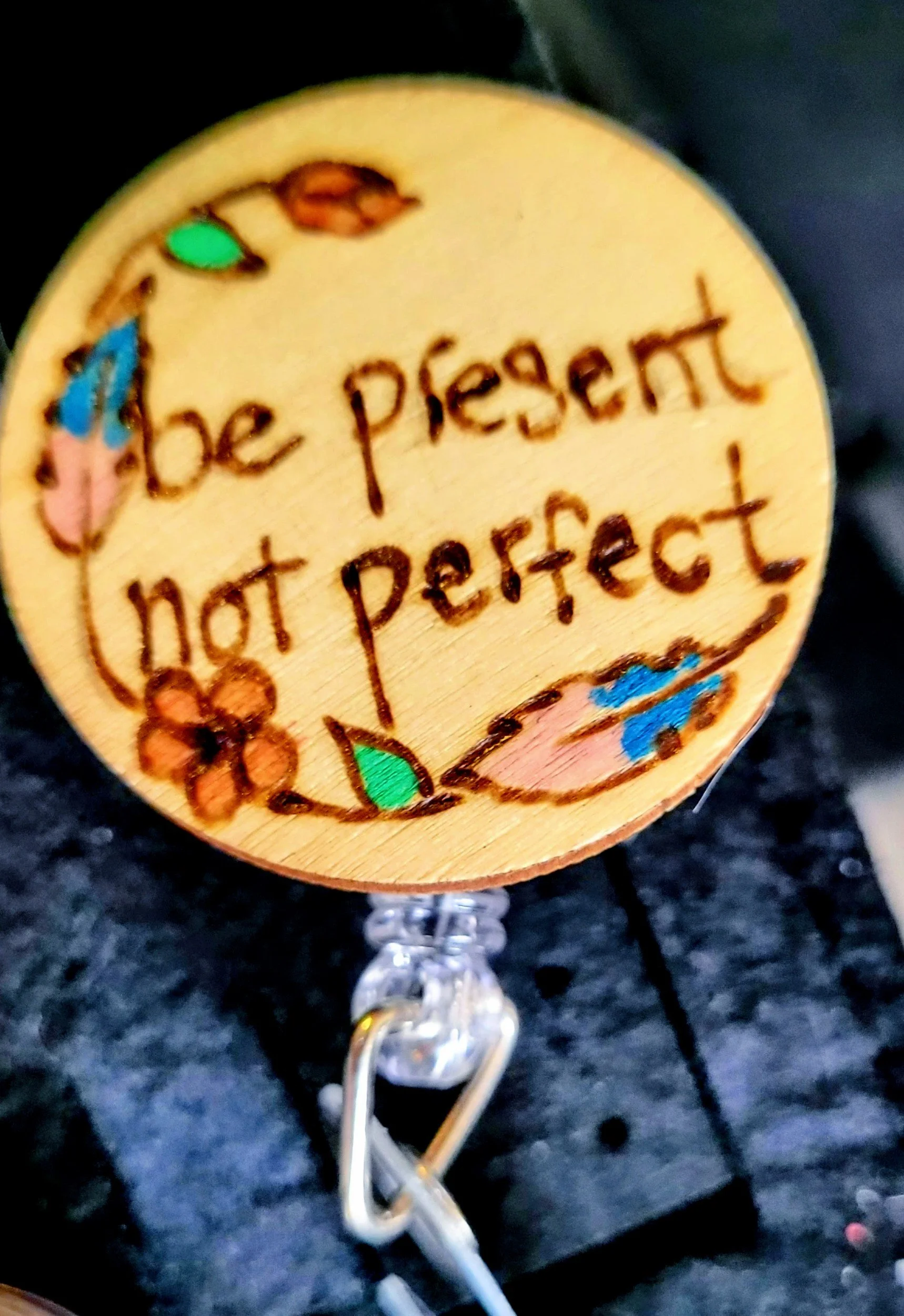 #804 Be present not perfect