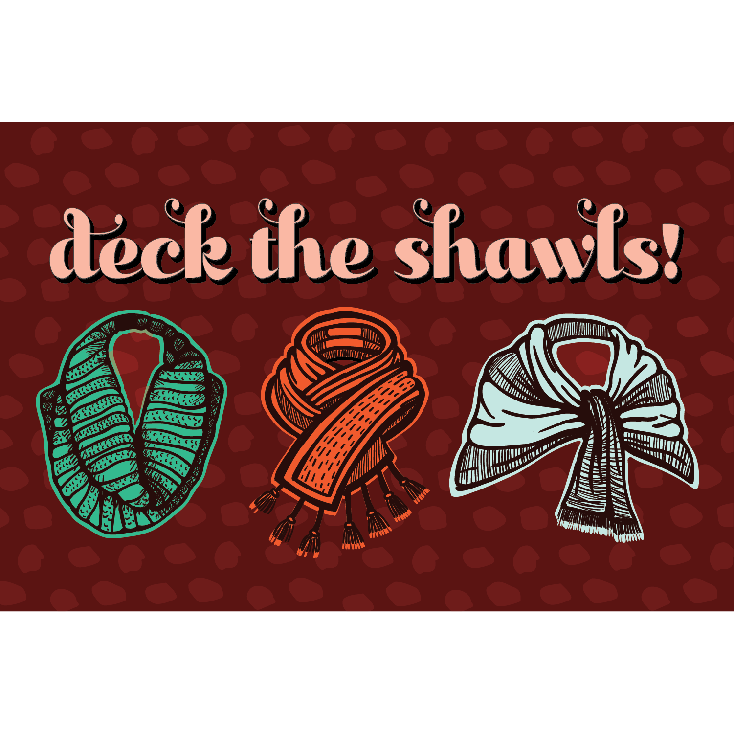 Deck the Shawls.png