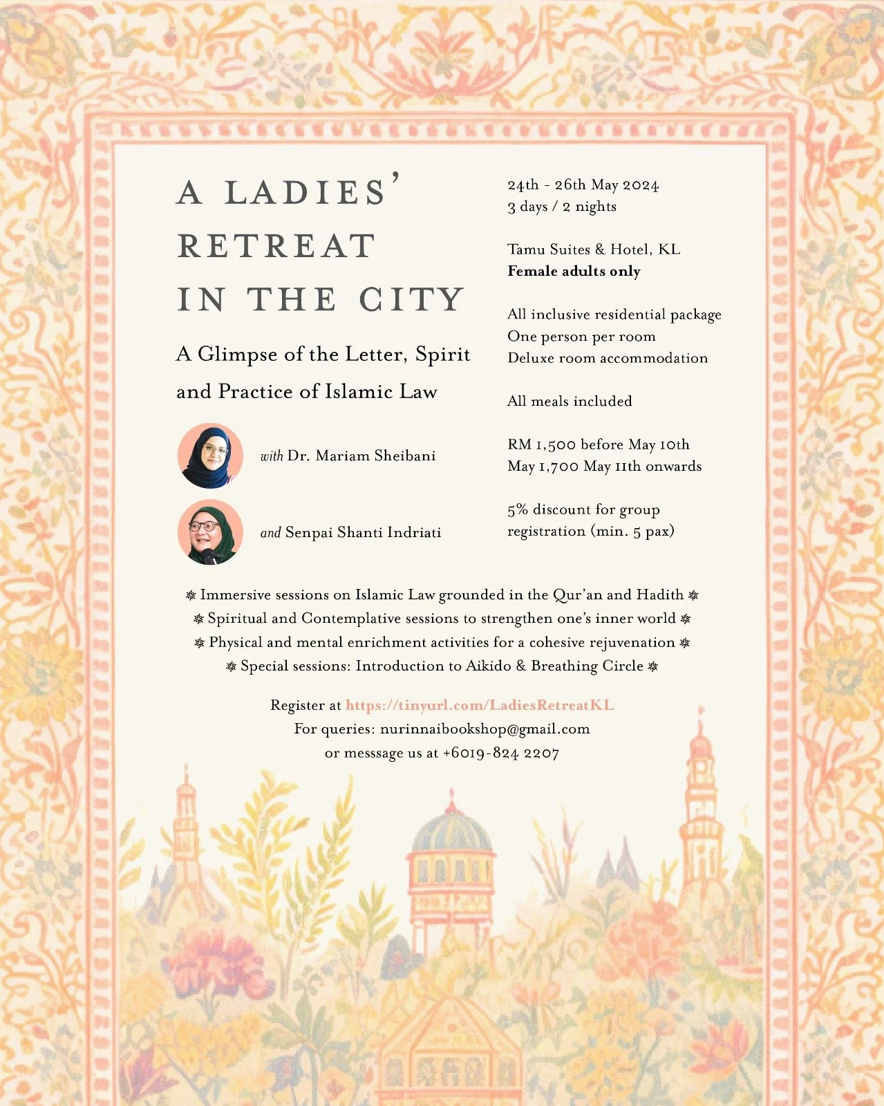A Ladies' Retreat in the City: A Glimpse of the Letter, Spirit, and Practice of Islamic Law