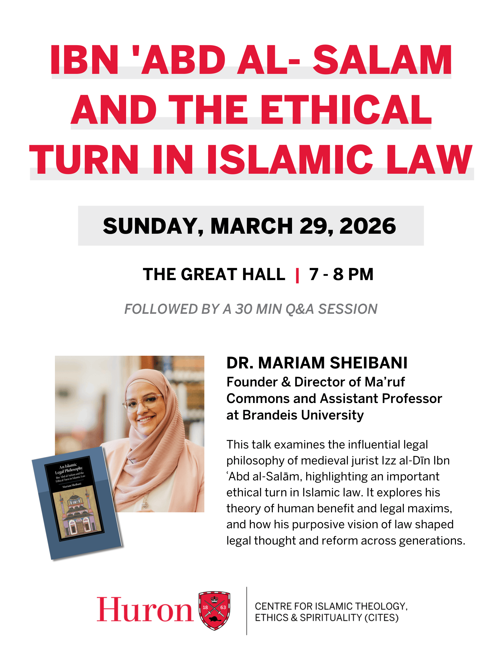The Barzinji-Mirza Annual Lecture: Ibn ʿAbd al-Salām and the Ethical Turn in Islamic Law