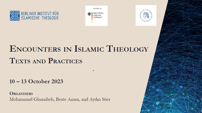 Encounters in Islamic Theology: Texts and Practices