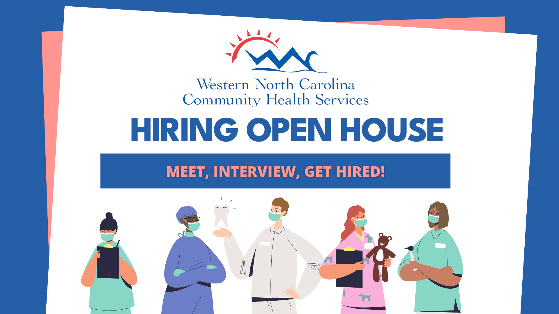 WNCCHS Hiring Open House
