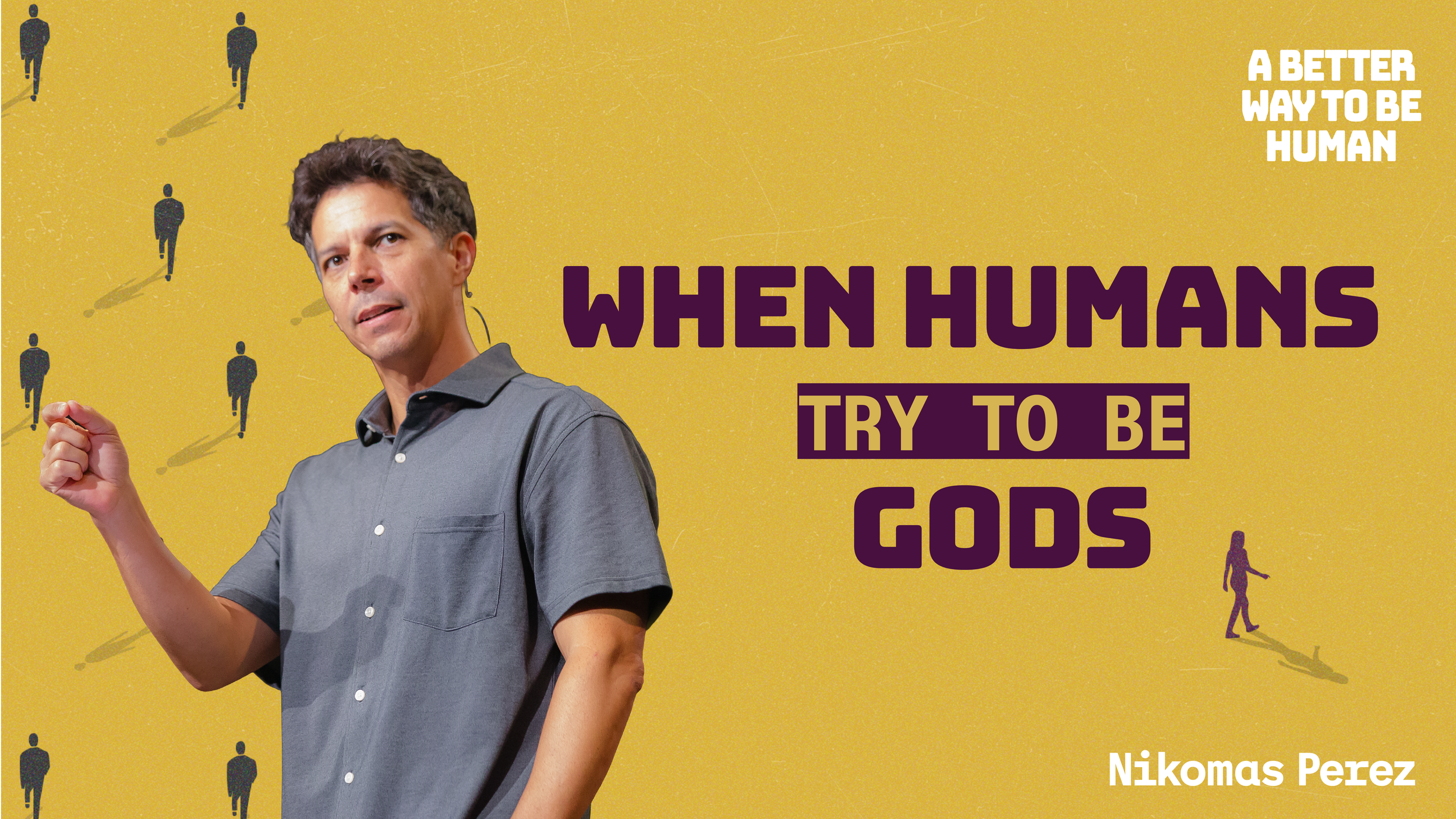 When Humans Try to be Gods