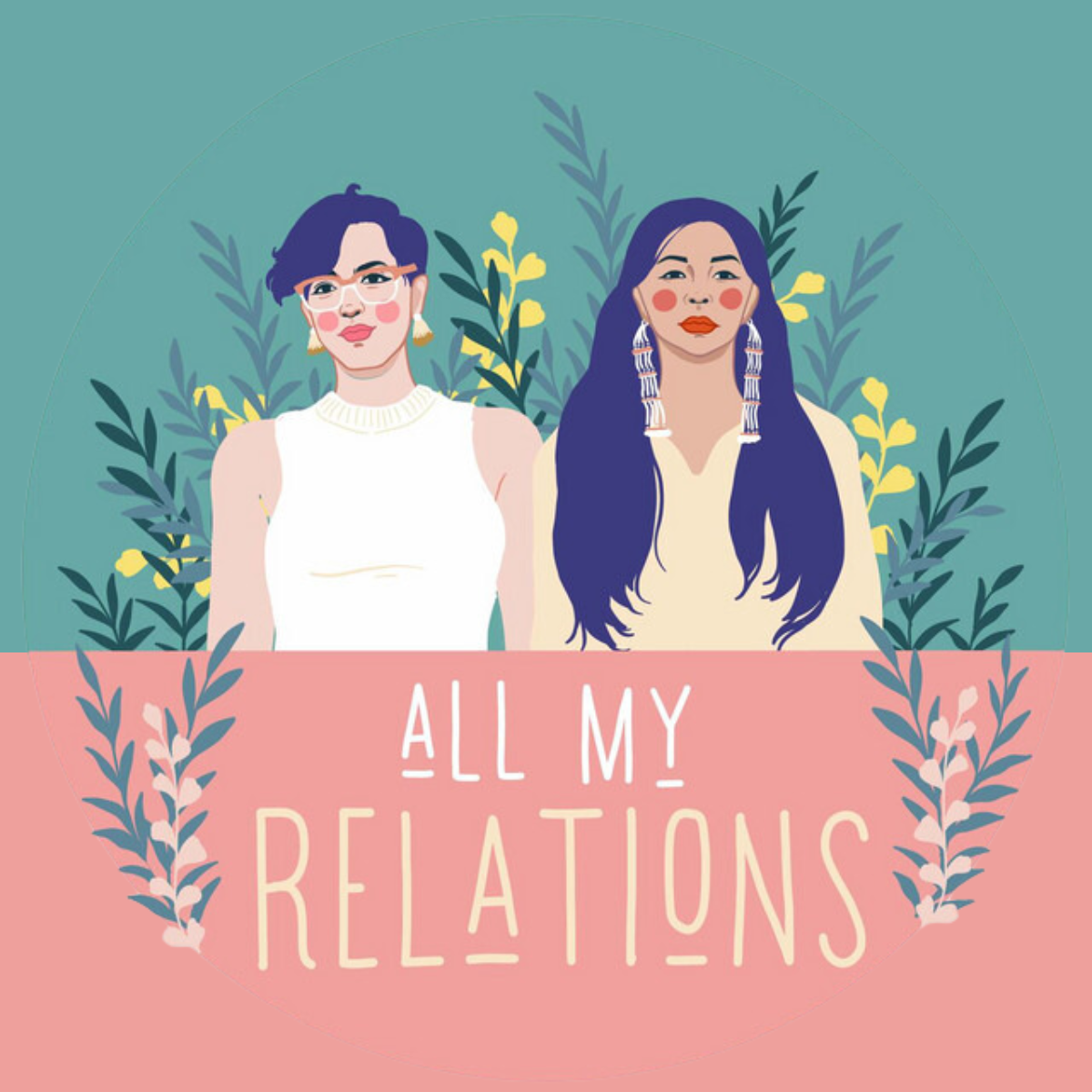 All My Relations Podcast