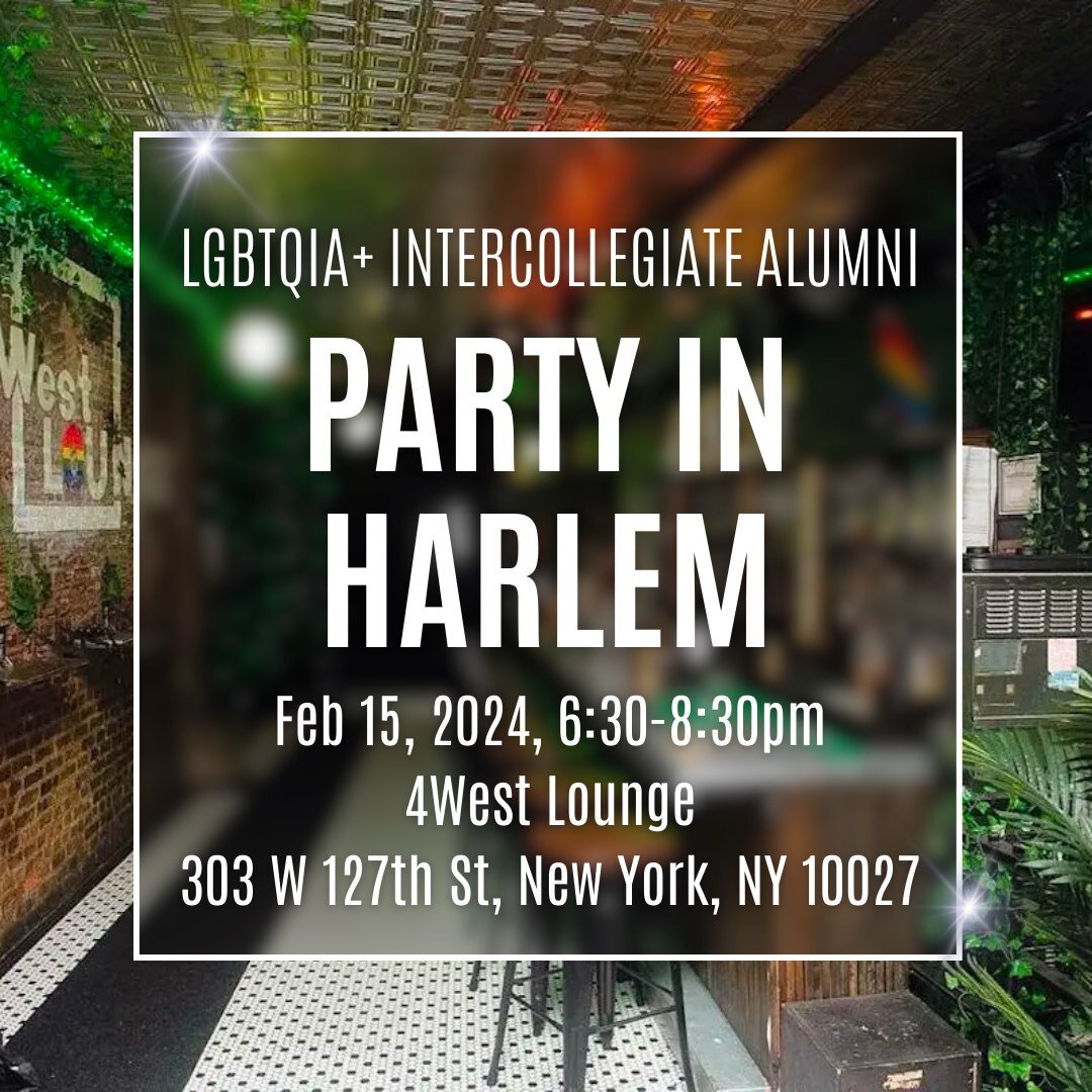 Join us for our next intercollegiate LGBTQ party in Harlem, NY!⁠
⁠
Thursday, February 15th, 2024, 6:30PM to 8:30PM⁠
4West Lounge, 303 W 127th St, New York, NY 10027, USA⁠
Please RSVP at the link in the bio!⁠
⁠
We invite all of our LGBTQ friends to at