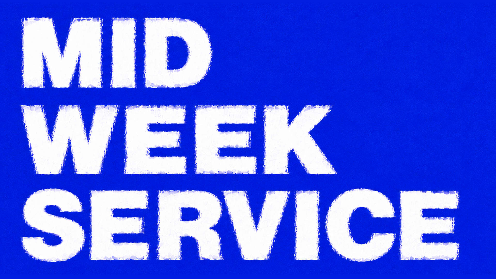 Mid Week Services