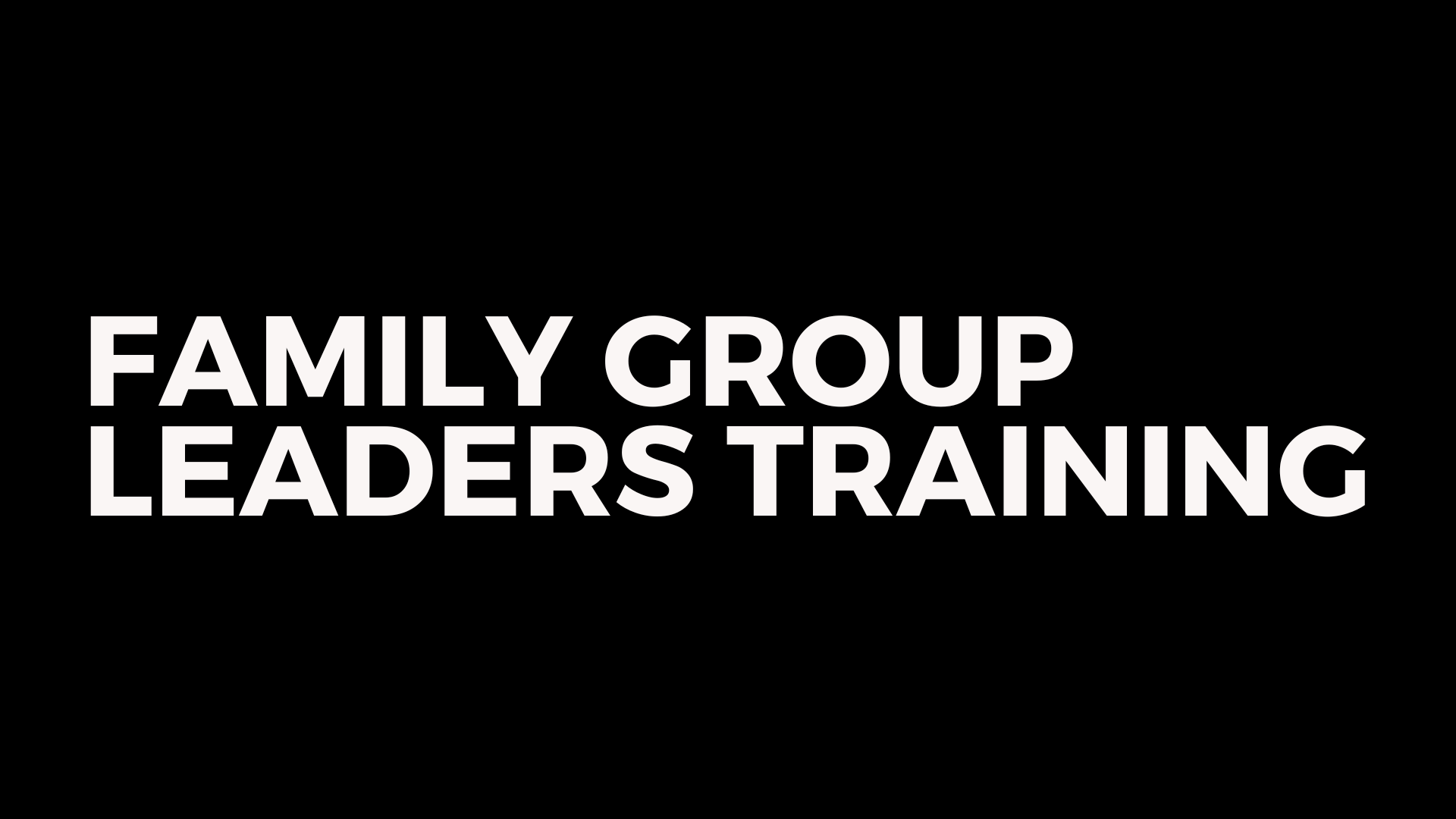 Family Group Leaders Training