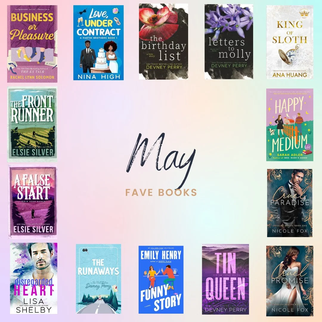 May Monthly Roundup!
Love, Under Contract - Nina High
The Birthday List - Devney Perry
Letters to Molly - Devney Perry
King of Sloth - Ana Huang
Happy Medium - Sarah Adler
Cruel Paradise - Nicole Fox
Cruel Promise - Nicole Fox
Tin Queen - Devney Perr