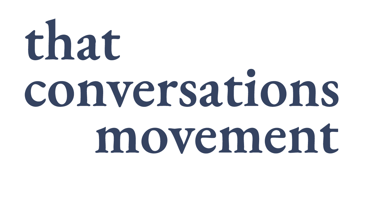that conversations movement