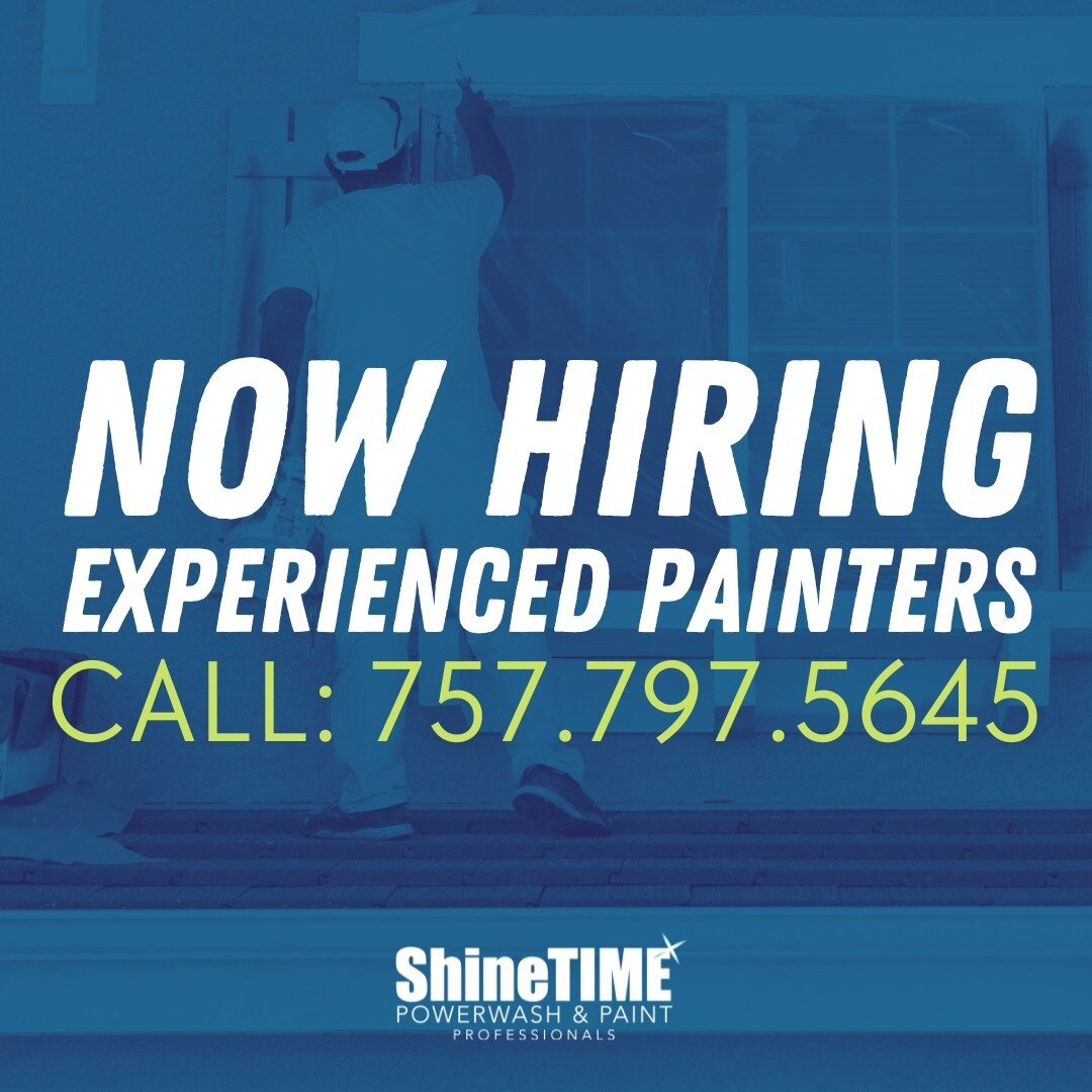 We're looking for a few experienced painters to join our team. If you or someone you know may be interested, please call 757.797.5645 or apply at the link in our bio!

#nowhiring #joinourteam #shinetimeinc #shinetime #painter #nowhiringpainters #pain