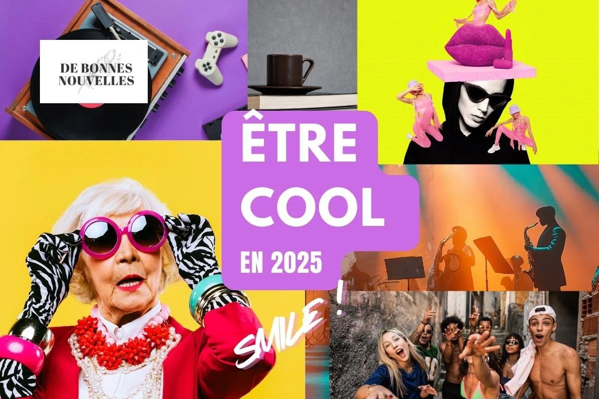 Être cool en 2025: Smile!