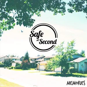 SAFE AT SECOND - MEMORIES EP