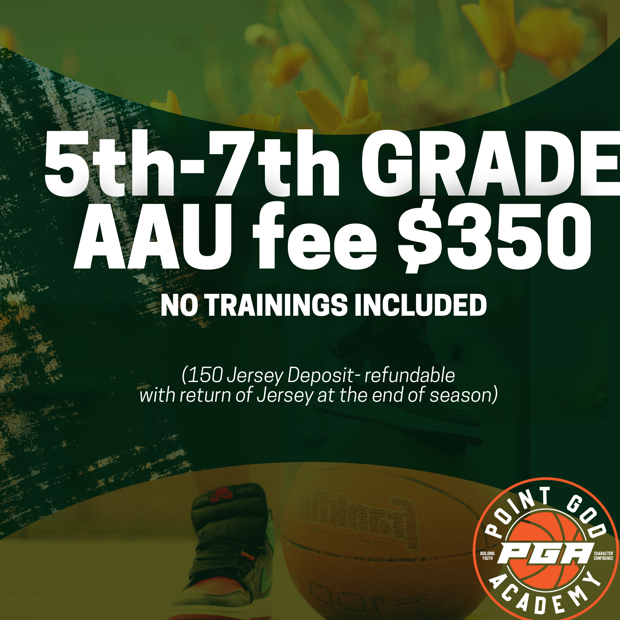 AAU Season 5th- 7th (No Trainings)
