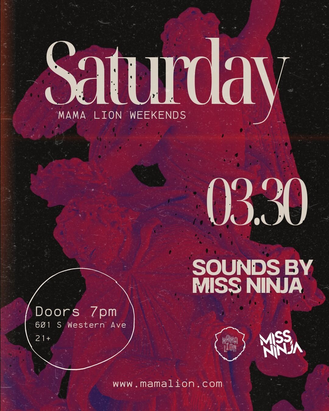Saturday's agenda 📍 601 S Western Ave 🍸 With Sounds by @djmissninja 

For Reservations &amp; Info
www.mamalion.com

Cocktail Hours 7pm
DJs 10pm till Late

See you there ❤️