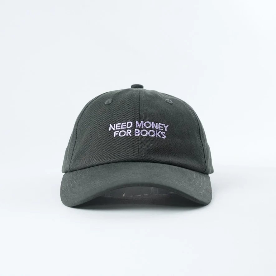 Need Money for Books Bookish Hat