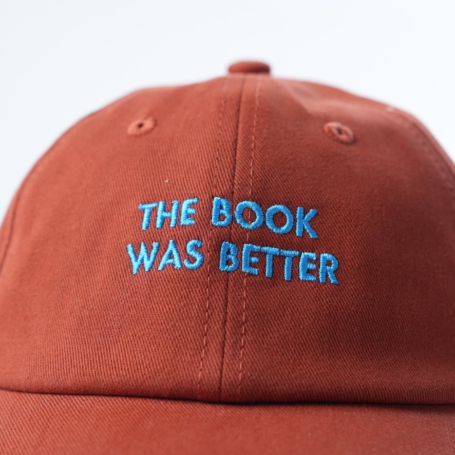 The Book Was Better Bookish Hat