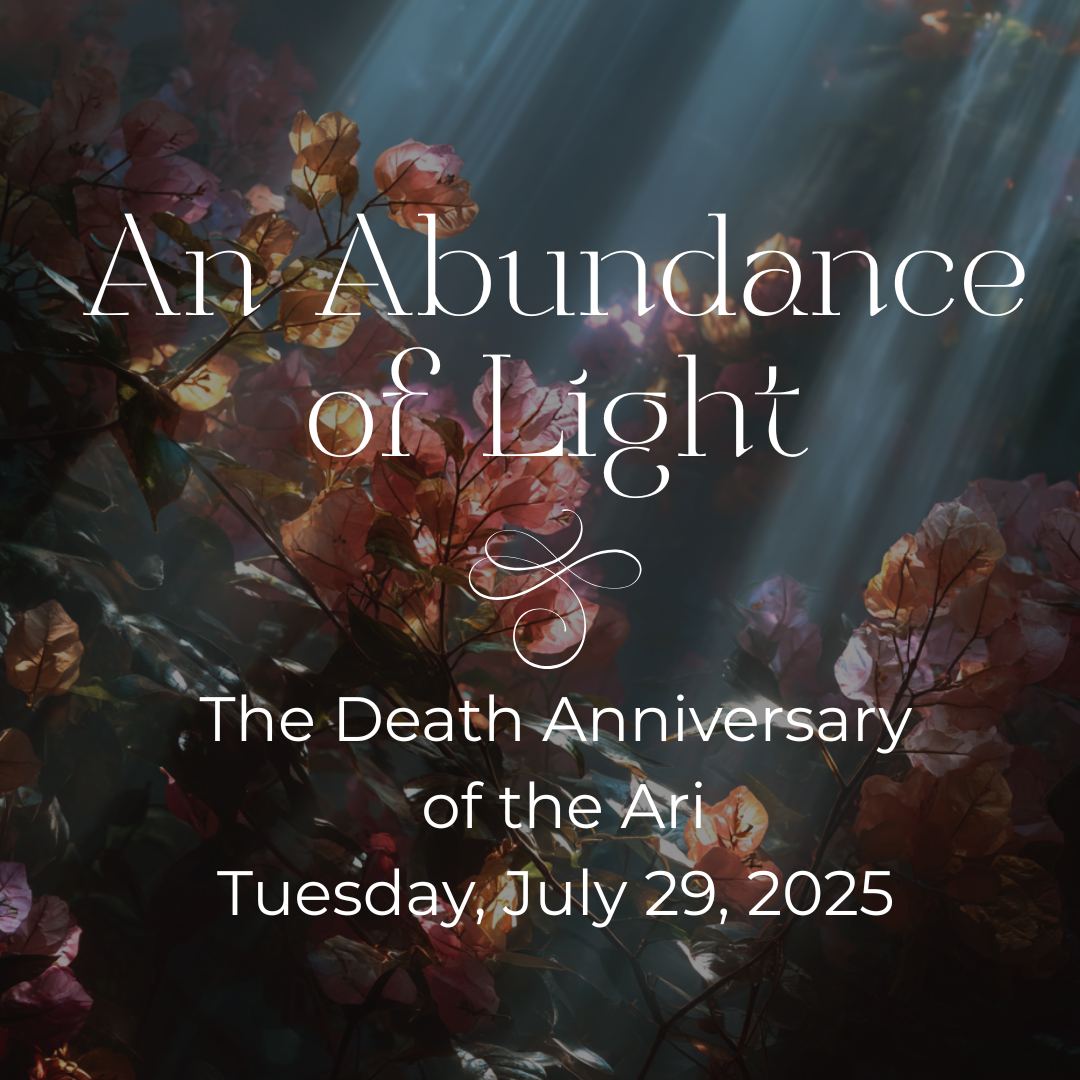 An Abundance of Light, Death Anniversay of the Ari