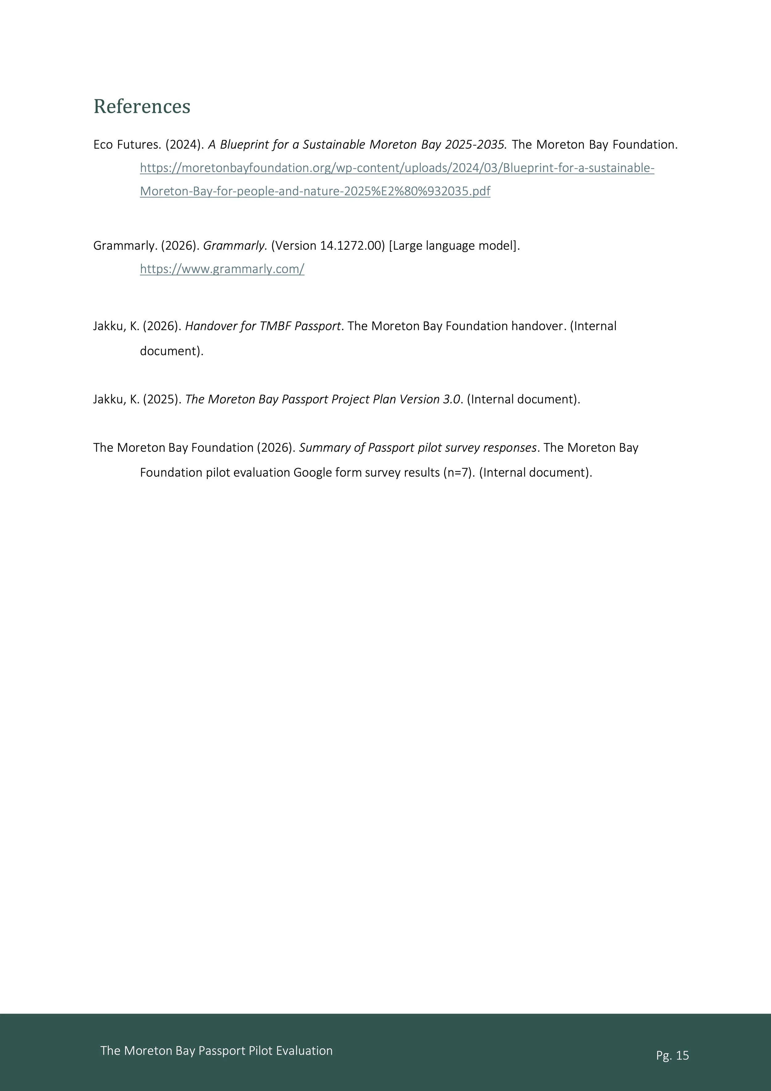 A page from a report or academic document listing references related to the Moreton Bay Foundation, including reports and URLs, with a footer titled 'The Moreton Bay Passport Pilot Evaluation' and page number 15.