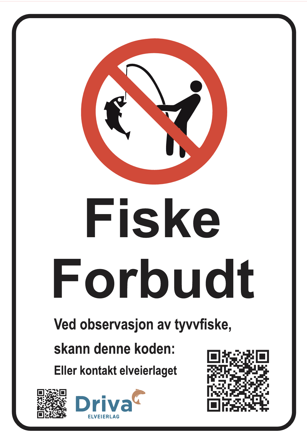 Forbudt å fiske i Driva