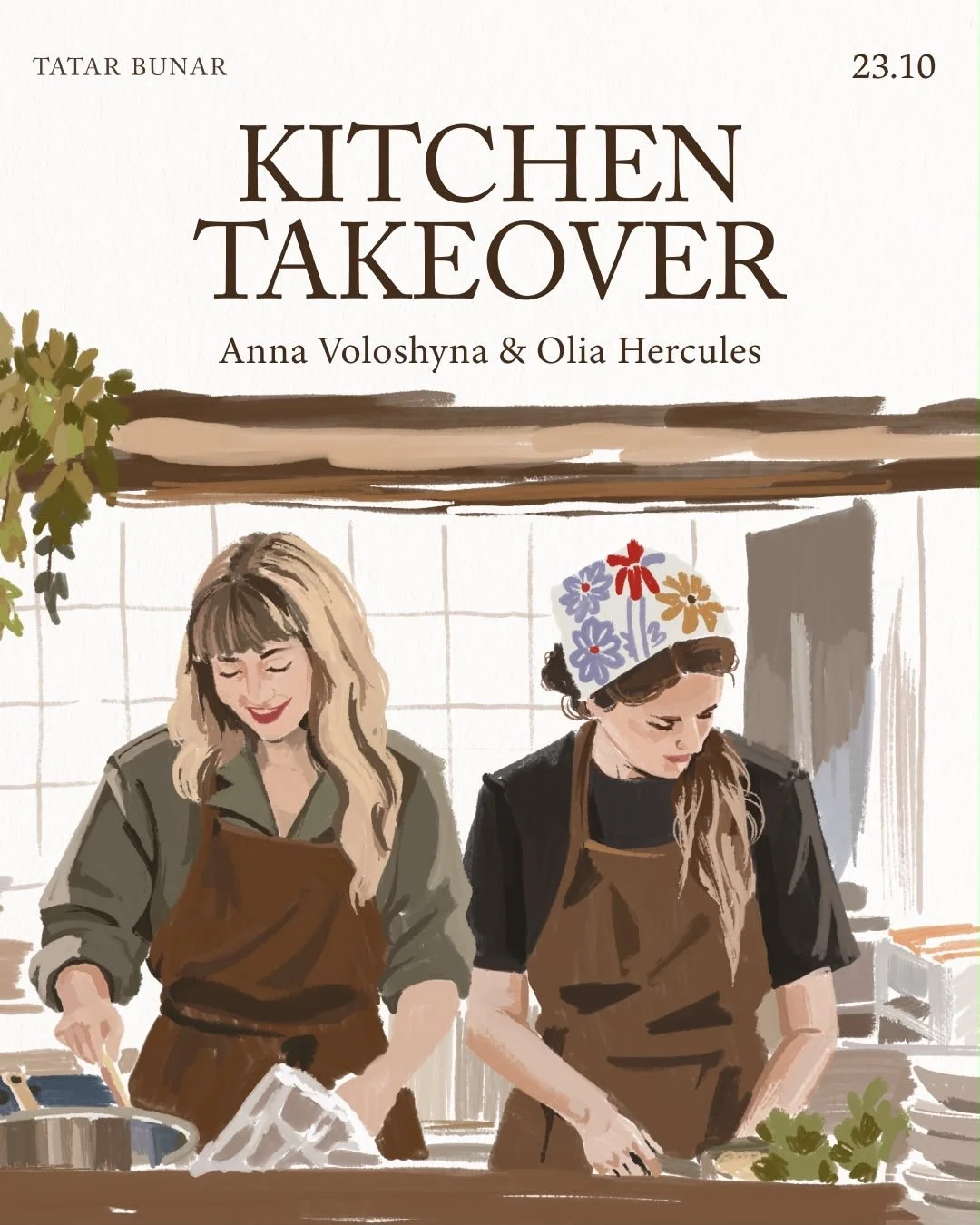 Kitchen Takeover at Tartar Bunar with Anna Voloshyna and Olia Hercules