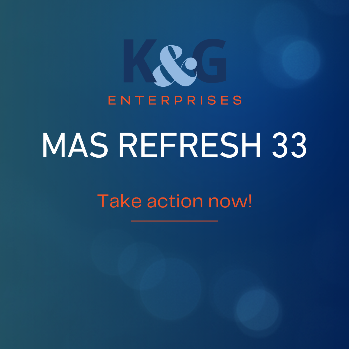 GSA MAS Refresh 33: What Contractors Need to Know and Do Next